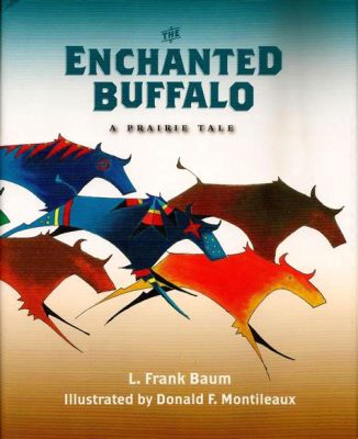  The Enchanted Buffalo A Tale Of Magical Beasts And Unexpected Transformations!